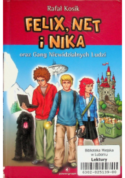 Felix Net i Nika oraz Gang Niewidzialnych Ludzi