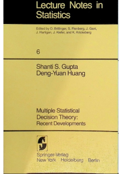 Lecture notes in statistics Multiple Statistical Decision Theory Vol. 6