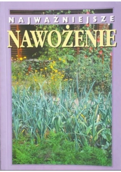 Najważniejsze nawożenie