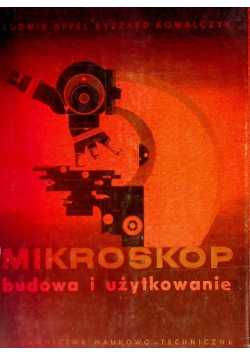 Mikroskop budowa i użytkowanie