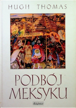 Podbój Meksyku