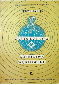 Zarys dziejów górnictwa węglowego