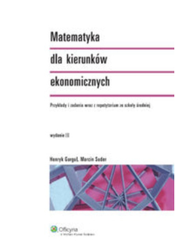 Matematyka dla kierunków ekonomicznych