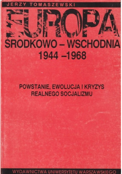 Europa środkowa wschodnia 1944 - 1968