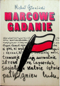 Marcowe gadanie Komentarze do słów 1966 1971