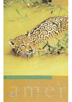 Ameryka Południowa praktyczny przewodnik