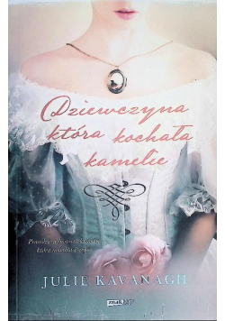 Dziewczyna, która kochała kamelie