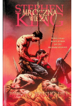Mroczna Wieża Bitwa o Jericho Hill