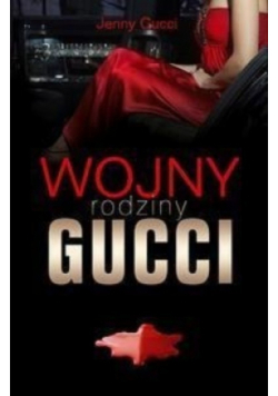 Wojny rodziny Gucci