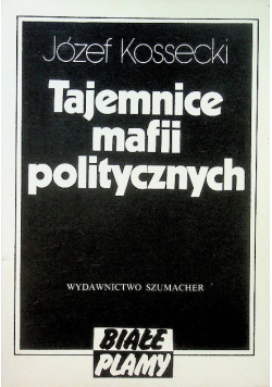 Tajemnice mafii politycznych