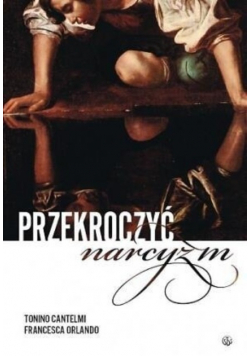 Przekroczyć narcyzm