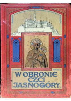 W obronie czci Jasnogóry 1911 r.