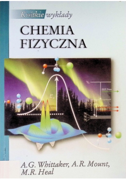 Krótkie wykłady Chemia fizyczna