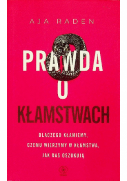 Prawda o kłamstwach