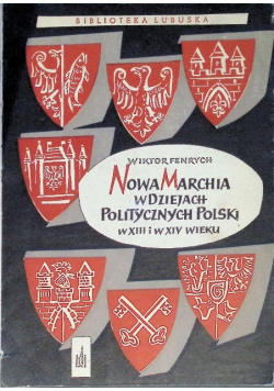 Nowa Marchia w dziejach Politycznych Polski