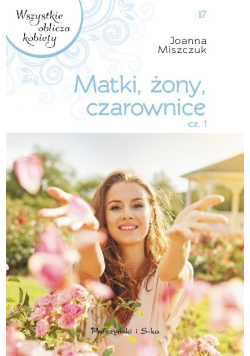 Matki żony czarownice Część 1