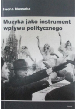 Muzyka jako instrument wpływu politycznego