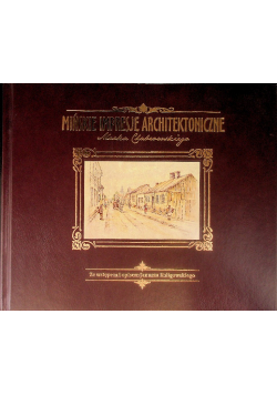 Mińskie impresje architektoniczne