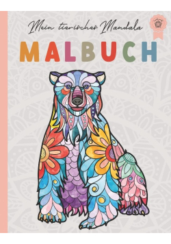 Mein tierisches Mandala Malbuch