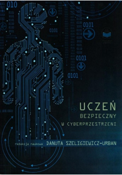 Uczeń bezpieczny w cyberprzestrzeni