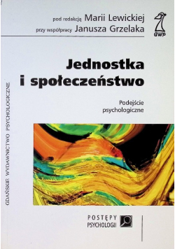 Jednostka i społeczeństwo. Podejście psychologiczne