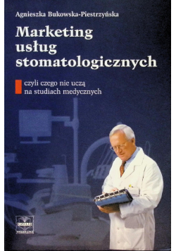 Marketing usług stomatologicznych
