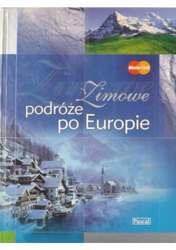 Zimowe podróże po Europie