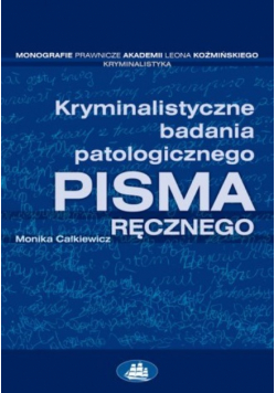 Kryminalistyczne  badania patologicznego
