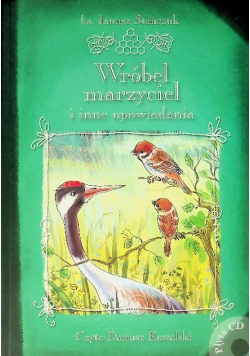 Wróbel marzyciel i inne opowiadania