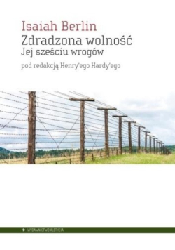 Zdradzona wolność Jej sześciu wrogów