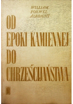 Od epoki kamiennej do chrześcijaństwa