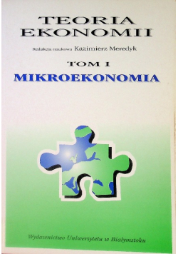 Teoria ekonomii Tom I mikroekonomia