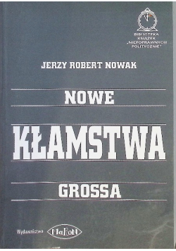 Nowe kłamstwa Grossa