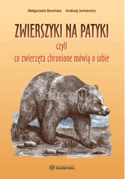 Zwierszyki na patyki czyli o zwierzęta cgronione mówią o sobie