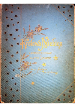 Królowa Niebios Legendy ludowe o Matce Boskiej 1894 r.