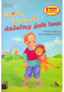 Mały Tomek dzielny jak lew