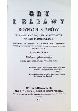 Gry i zabawy różnych stanów w kraju całym, lub niektórych tylko prowincyach