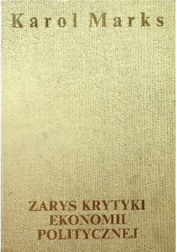 Zarys krytyki ekonomii politycznej