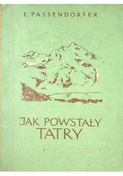 Jak powstały Tatry