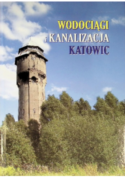 Wodociągi i kanalizacja Katowic