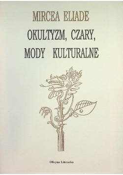Okultyzm czary mody kulturalne