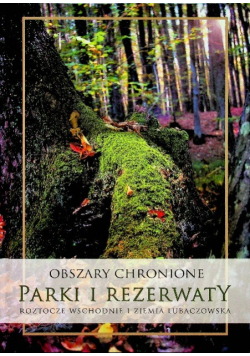 Obszary chronione parki i rezerwaty