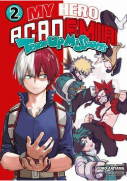 My Hero Academia Team Up Mission. Tom 2