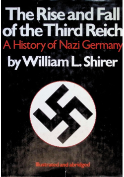 The Rise and Fall of the Third Reich