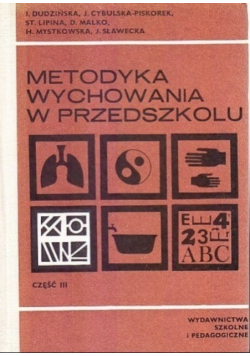 Metodyka wychowania w przedszkolu Część III