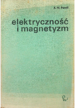 Elektryczność i magnetyzm
