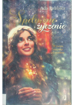 Spełnione życzenie
