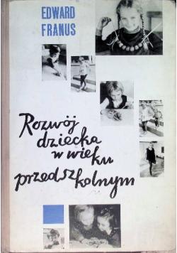 Rozwój dziecka w wieku przedszkolnym