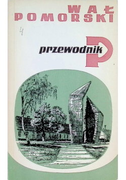 Wał pomorski przewodnik