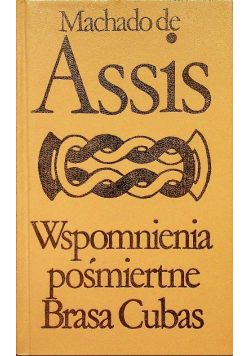 Wspomnienia pośmiertne Brasa Cubas